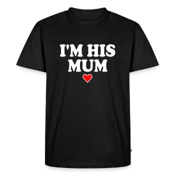 i'm his mom - Men's Premium Organic T-Shirt - black - Front - Nico (187cm)