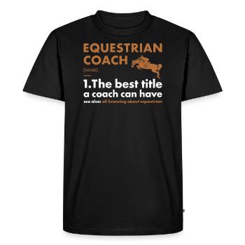 Coach sportif Définition Équitation - T-shirt Premium bio Homme - noir - Devant - Nico (187cm)