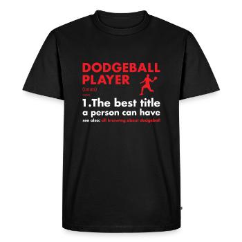 Définition du joueur sportif Dodgeball - T-shirt Premium bio Homme - noir - Devant - Nico (187cm)