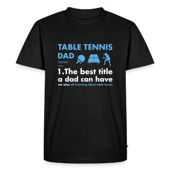 Sport Dad Définition Tennis de Table - T-shirt Premium bio Homme - noir - Devant - Nico (187cm)