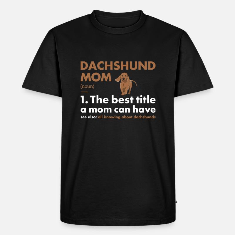 Dachshund Mom Definition - Männer Premium Bio T-Shirt - Schwarz