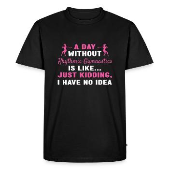 Gymnaste Une journée sans gymnastique rythmique - T-shirt Premium bio Homme - noir - Devant - Nico (187cm)