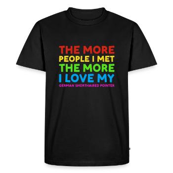 People I Met I Love German Shorthaired Pointer - Men's Premium Organic T-Shirt - black - Front - Nico (187cm)
