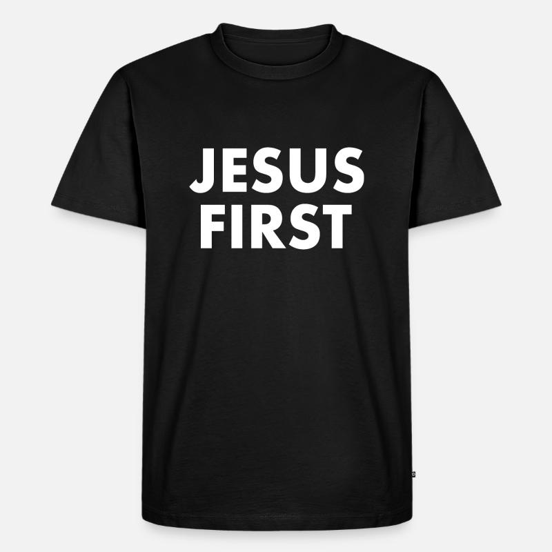 Jesus first - Männer Premium Bio T-Shirt - Schwarz