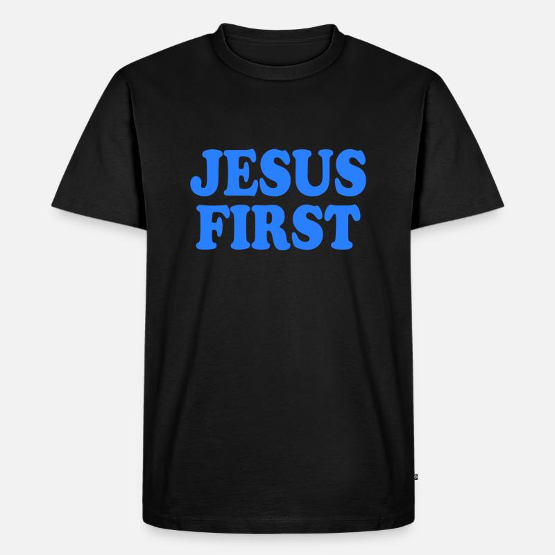 Jesus first - Männer Premium Bio T-Shirt - Schwarz