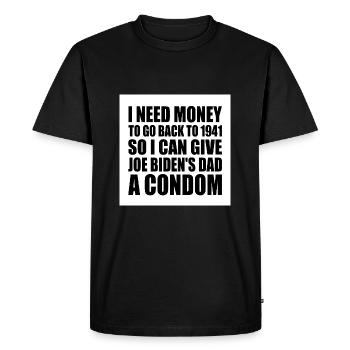i need money to go back to 1941 - Men's Premium Organic T-Shirt - black - Front - Nico (187cm)