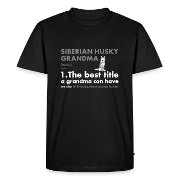 Husky sibérien Définition de grand-mère - T-shirt Premium bio Homme - noir - Devant - Nico (187cm)