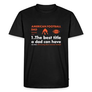 Sport Dad Definition American Football - Men's Premium Organic T-Shirt - black - Front - Nico (187cm)