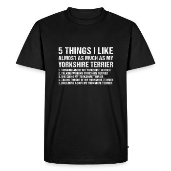 5 choses que j’aime autant que mon Yorkshire Terrier - T-shirt Premium bio Homme - noir - Devant - Nico (187cm)