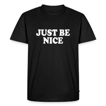 Just be nice - Men's Premium Organic T-Shirt - black - Front - Nico (187cm)