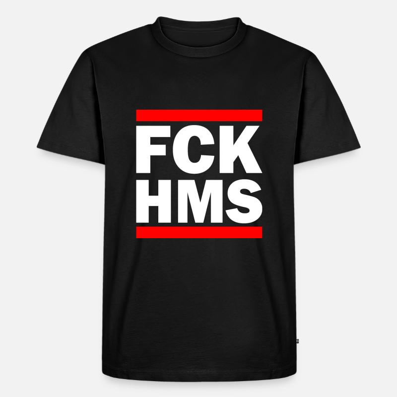 Fck hms - Männer Premium Bio T-Shirt - Schwarz