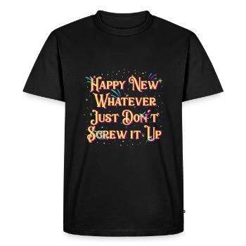 Bonne année, quelle qu’elle soit. - T-shirt Premium bio Homme - noir - Devant - Nico (187cm)