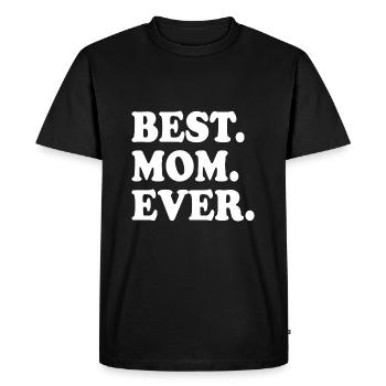 Best mom ever - Men's Premium Organic T-Shirt - black - Front - Nico (187cm)