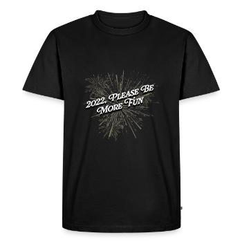 2022 S’il vous plaît faire plus de dictons drôles Heureux - T-shirt Premium bio Homme - noir - Devant - Nico (187cm)