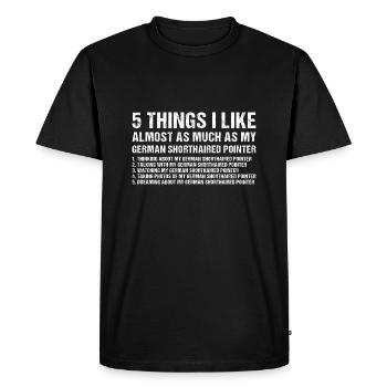 I Like As Much As My German Shorthaired Pointer - Men's Premium Organic T-Shirt - black - Front - Nico (187cm)