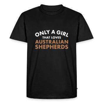 Dog Only A Girl That Loves Aussie - Men's Premium Organic T-Shirt - black - Front - Nico (187cm)