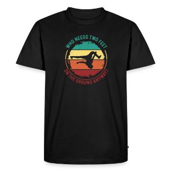 Tricking Two Feet on the Ground Funny - Men's Premium Organic T-Shirt - black - Front - Nico (187cm)