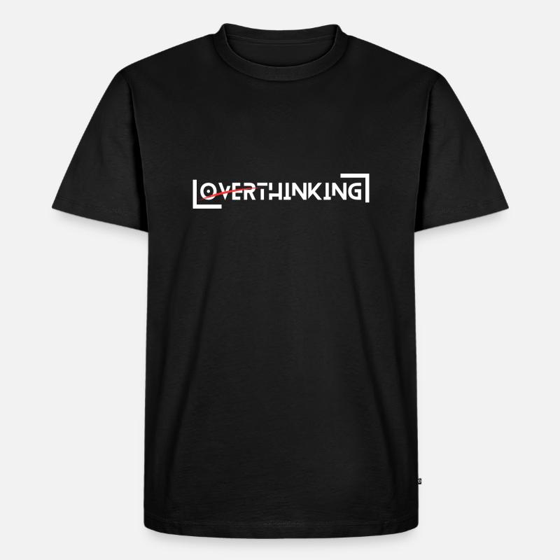 Overthinking - Männer Premium Bio T-Shirt - Schwarz