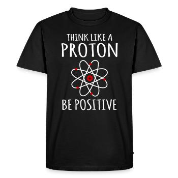 Positive thinking Proton Atom Physics Physicist Sayings - Men's Premium Organic T-Shirt - black - Front - Nico (187cm)