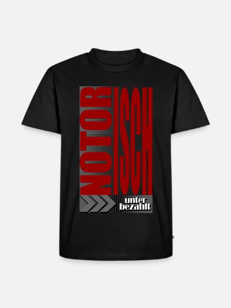 Notoriously Underpaid Wage Job Saying - Men's Premium Organic T-Shirt - black