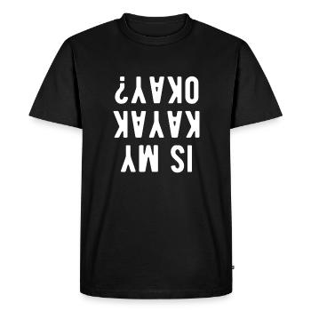 Mon kayak va-t-il bien? Kayak Shirt Cadeau - T-shirt Premium bio Homme - noir - Devant - Nico (187cm)