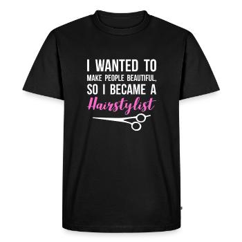 I wanted to make people beautiful so I became a .. - Men's Premium Organic T-Shirt - black - Front - Nico (187cm)