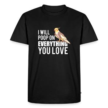 Je vais faire caca sur tout ce que tu aimes Cockatiel - T-shirt Premium bio Homme - noir - Devant - Nico (187cm)
