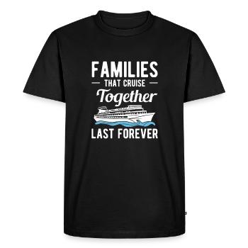 Families That Cruise Together Last Forever - Men's Premium Organic T-Shirt - black - Front - Nico (187cm)