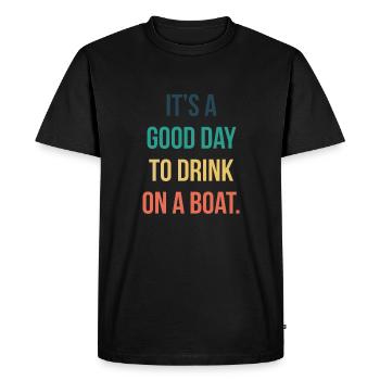C’est une bonne journée pour boire sur une chemise de bateau - T-shirt Premium bio Homme - noir - Devant - Nico (187cm)