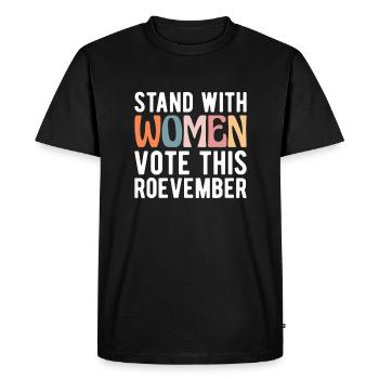 Stand with Woman Votez pour cette chemise Roevember - T-shirt Premium bio Homme - noir - Devant - Nico (187cm)
