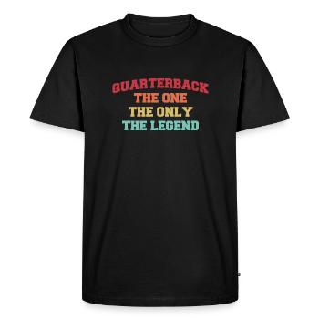 Quarterback The One The Only The Legend - Men's Premium Organic T-Shirt - black - Front - Nico (187cm)