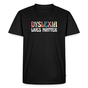 Cadeau de chemise Dyslexia Live Matters - T-shirt Premium bio Homme - noir - Devant - Nico (187cm)