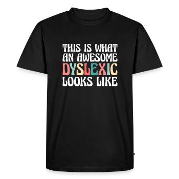 Voici à quoi ressemble un dyslexique génial - T-shirt Premium bio Homme - noir - Devant - Nico (187cm)
