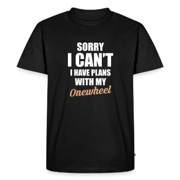 Sorry I Cant I Have Plans With My Onewheel - Men's Premium Organic T-Shirt - black - Front - Nico (187cm)