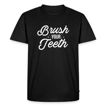 Brush Your Teeth Shirt Gift - Men's Premium Organic T-Shirt - black - Front - Nico (187cm)
