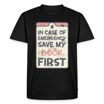 In case of emergency save my book first. - Men's Premium Organic T-Shirt - black - Front - Nico (187cm)