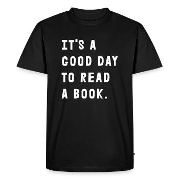 C’est une bonne journée pour lire un livre - T-shirt Premium bio Homme - noir - Devant - Nico (187cm)