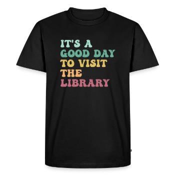 It's A Good Day To Visit The Library Books Lovers - T-shirt Premium bio Homme - noir - Devant - Nico (187cm)