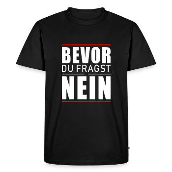 Bevor du fragst nein - Männer Premium Bio T-Shirt - Schwarz - Vorne - Nico (187cm)