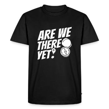Are we there yet - Men's Premium Organic T-Shirt - black - Front - Nico (187cm)