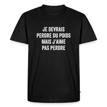 Je Devrais Perdre Du Poids Mais J'aime Pas Perdre - T-shirt Premium bio Homme - noir - Devant - Nico (187cm)