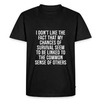 Je n’aime pas le fait que mes chances de survie - T-shirt Premium bio Homme - noir - Devant - Nico (187cm)