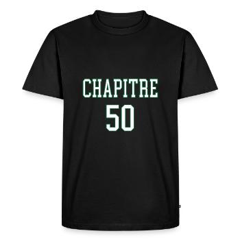 Chapitre 50 anniversaire 50ans humour - T-shirt Premium bio Homme - noir - Devant - Nico (187cm)