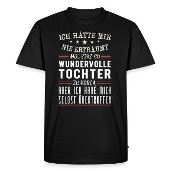 Wundervolle Tochter - Männer Premium Bio T-Shirt - Schwarz - Vorne - Nico (187cm)