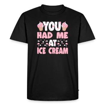 You Had Me At Ice Cream Gelato Dessert Lovers - Men's Premium Organic T-Shirt - black - Front - Nico (187cm)