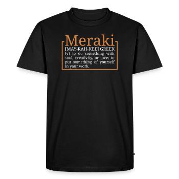 Meraki Greek Funny Motivational Saying - Men's Premium Organic T-Shirt - black - Front - Nico (187cm)