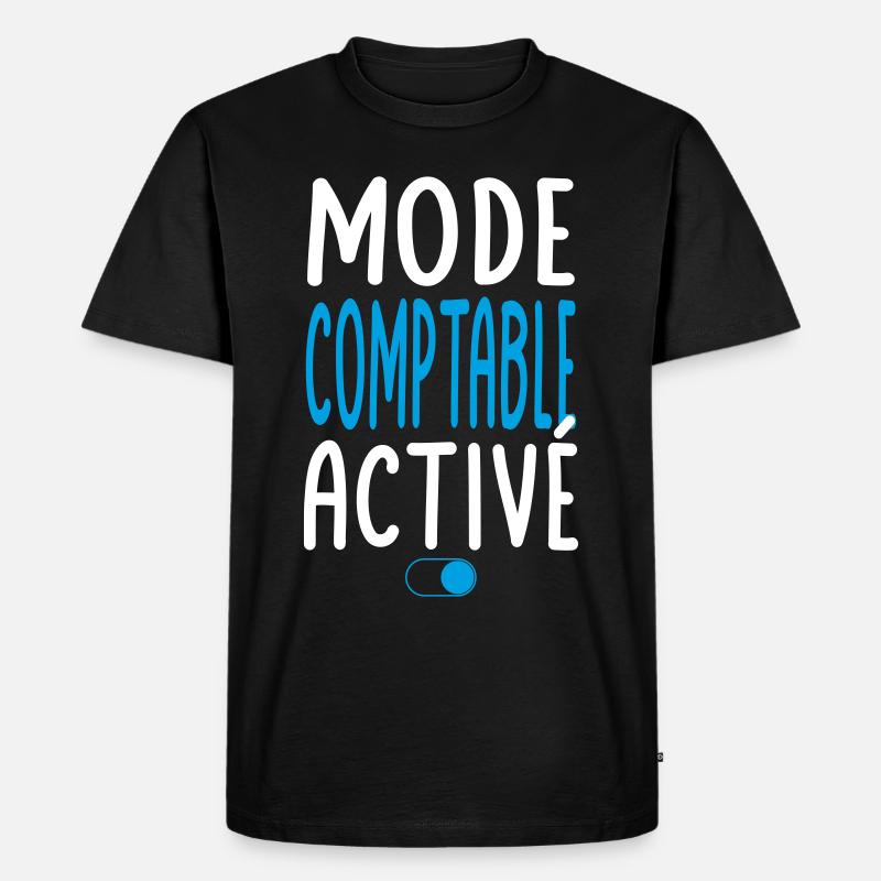 Mode Comptable activé - Idée cadeau - T-shirt Premium bio Homme - noir
