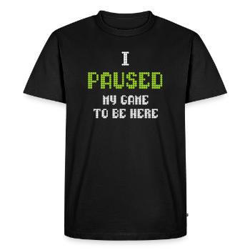 Game Gaming Konsole i paused my game to be here - Men's Premium Organic T-Shirt - black - Front - Nico (187cm)