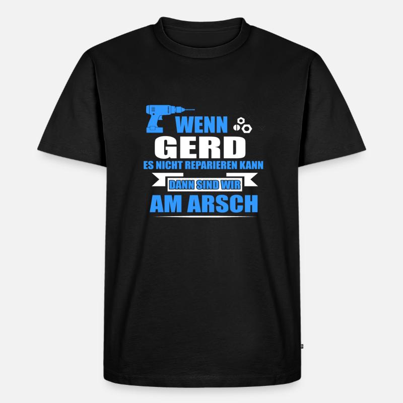 GERD -Geschenk - Männer Premium Bio T-Shirt - Schwarz