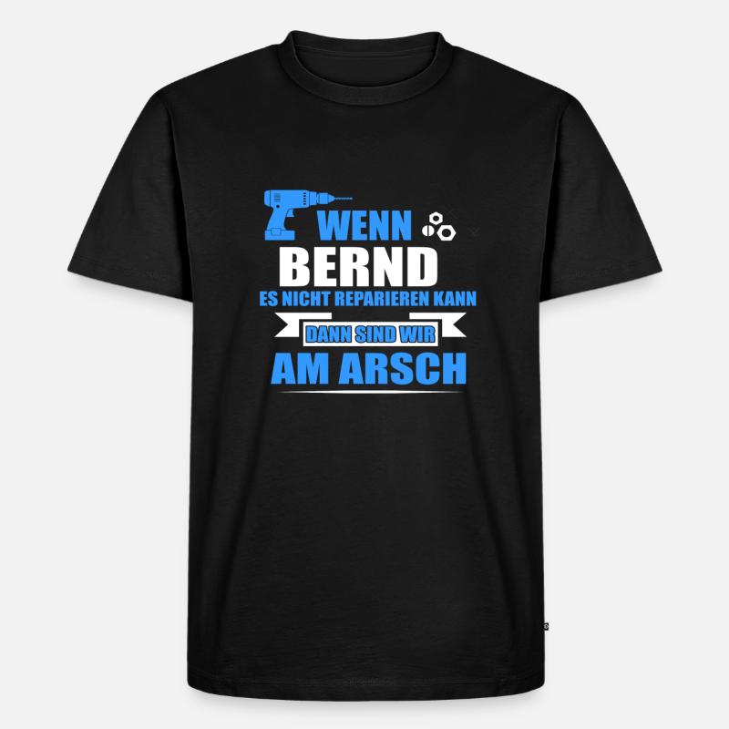BERND -Geschenk - Männer Premium Bio T-Shirt - Schwarz